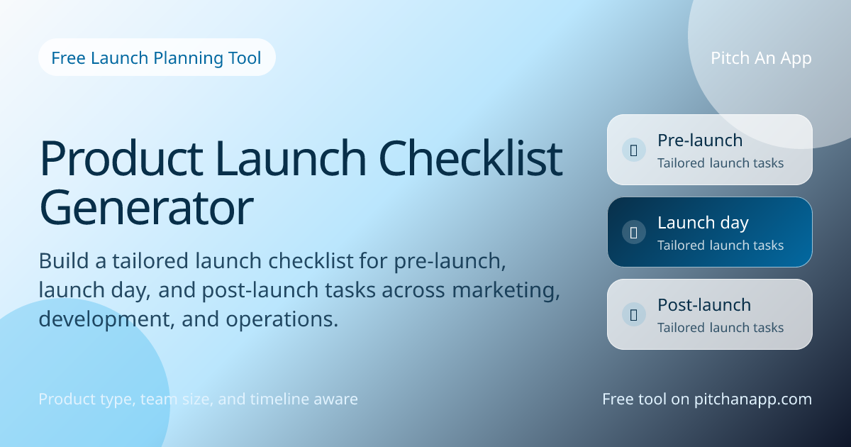 Free Product Launch Checklist Generator - Free Planning Tool | Pitch An App